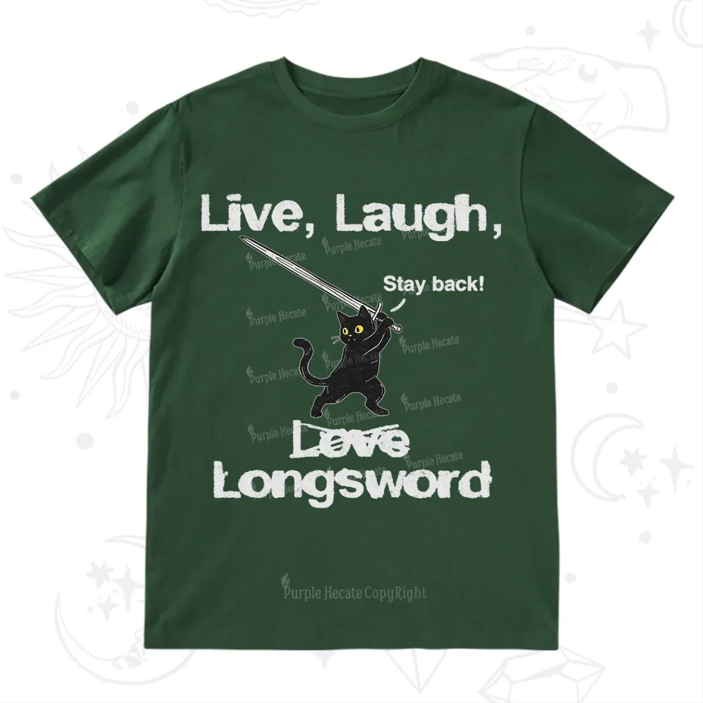 Purplehecate Live Laugh Love Longsword T-Shirt