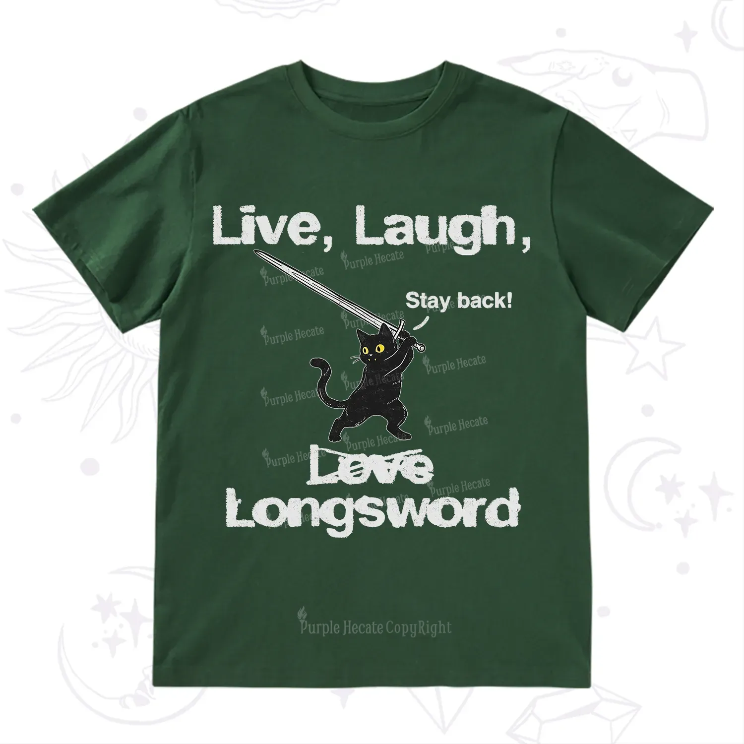 Purplehecate Live Laugh Love Longsword T-Shirt
