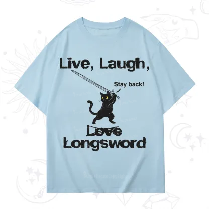 Purplehecate Live Laugh Love Longsword T-Shirt