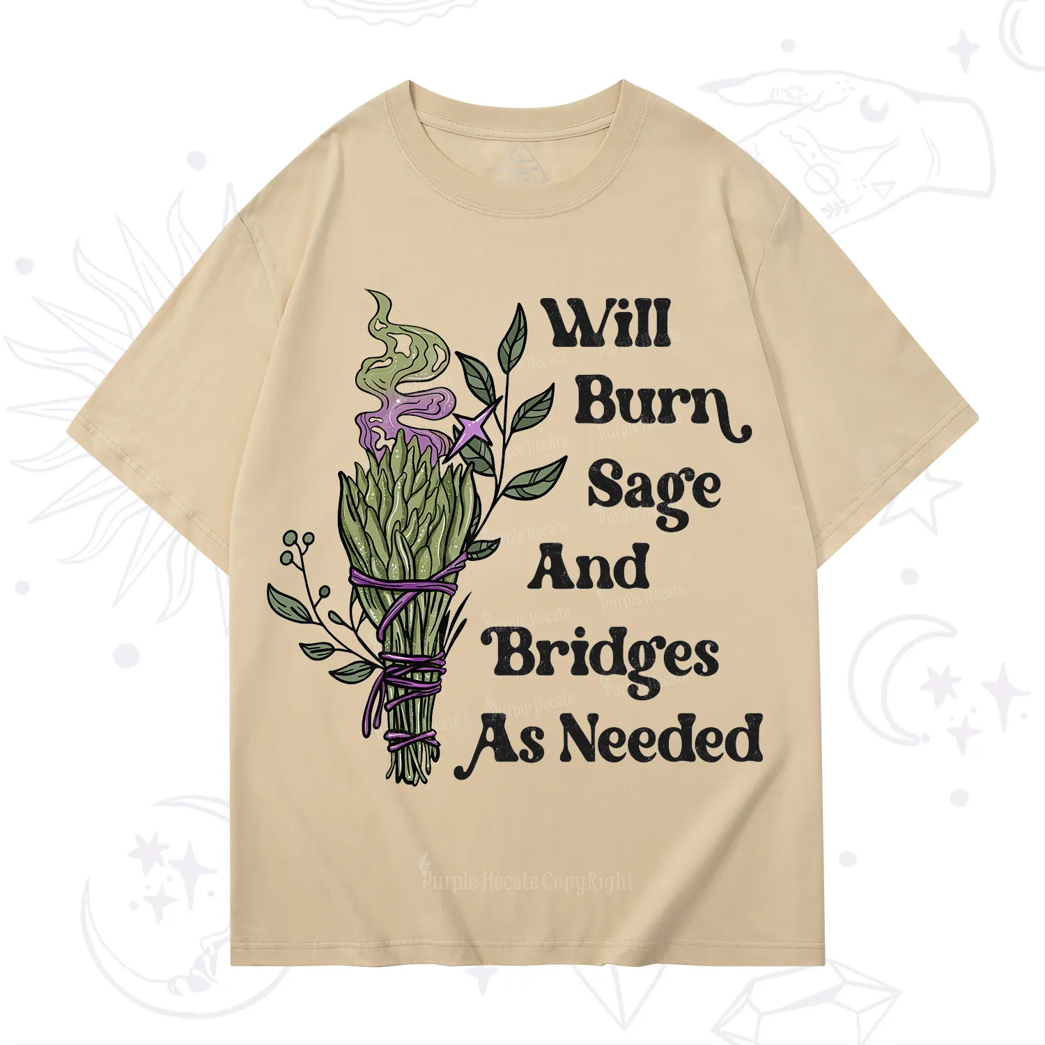 Purplehecate Will Burn Sage and Bridges T-Shirt