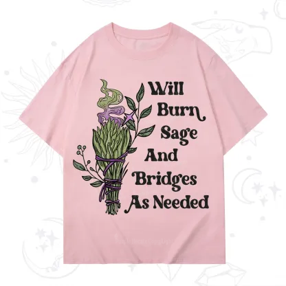 Purplehecate Will Burn Sage and Bridges T-Shirt