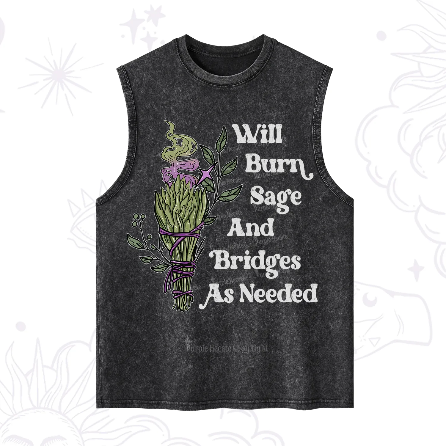 Purplehecate Will Burn Sage and Bridges Washed Tank