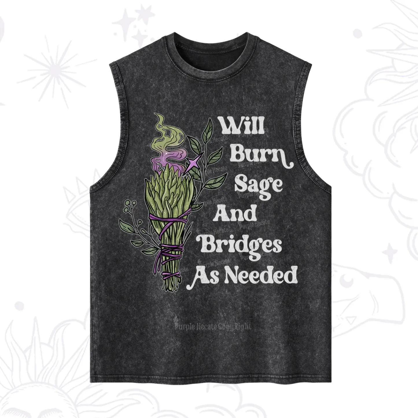 Purplehecate Will Burn Sage and Bridges Washed Tank