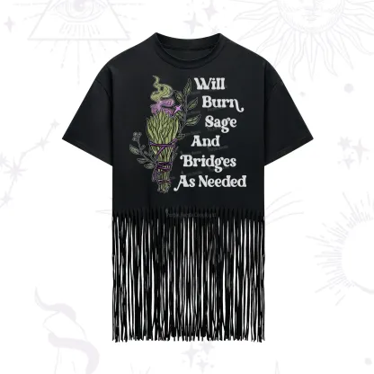 Purplehecate Will Burn Sage and Bridges Fringe Hem T-Shirt