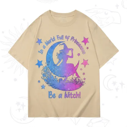 Purplehecate In a World Full of Princesses be a Witch T-Shirt