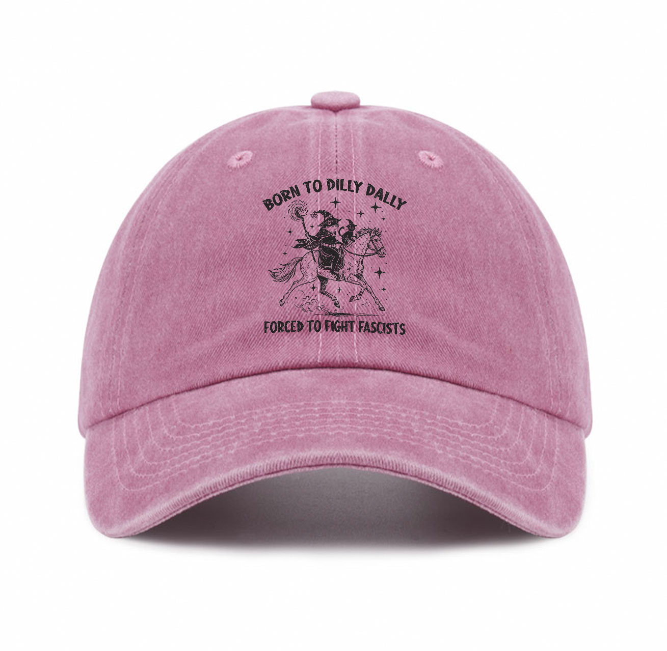 Purplehecate Born To Dilly Dally Forced to Fight Fascists Baseball Cap