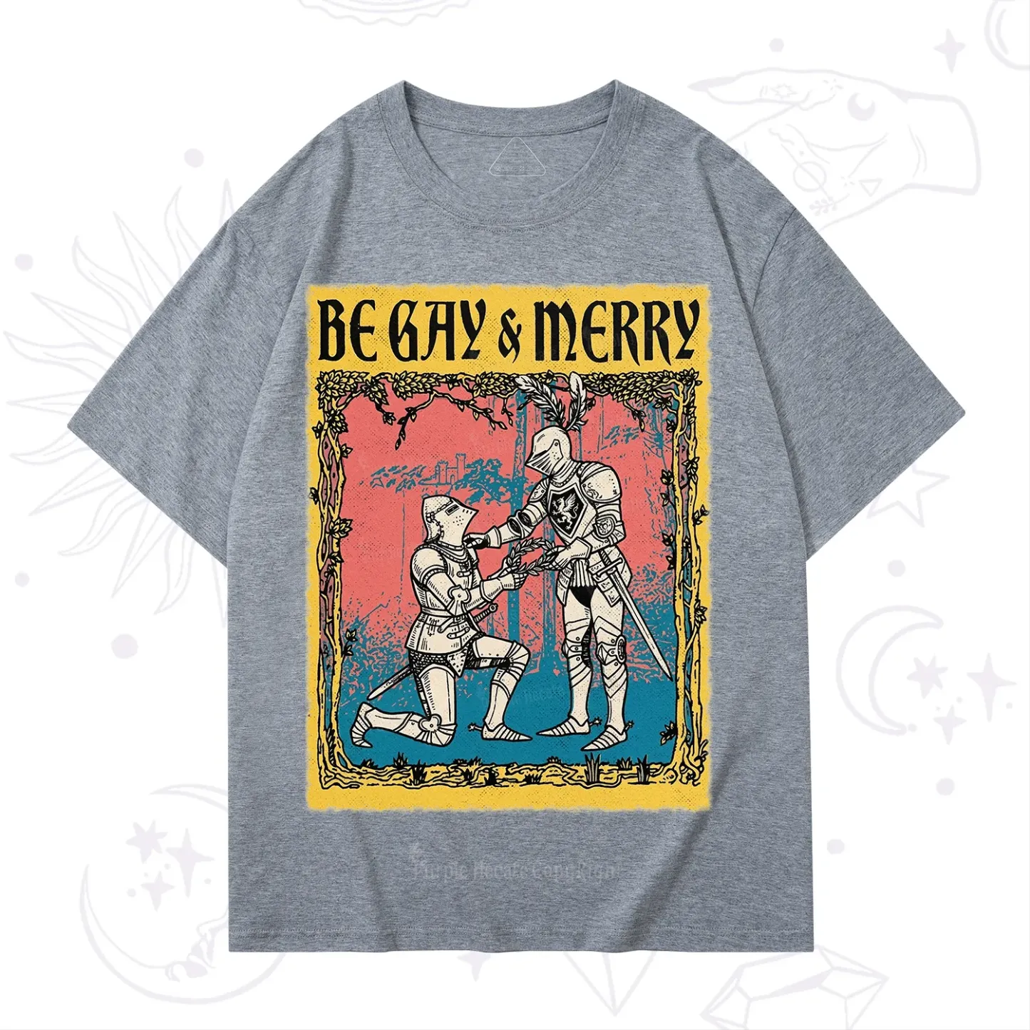 Purplehecate Be Gay Merry Medieval Knights T-Shirt