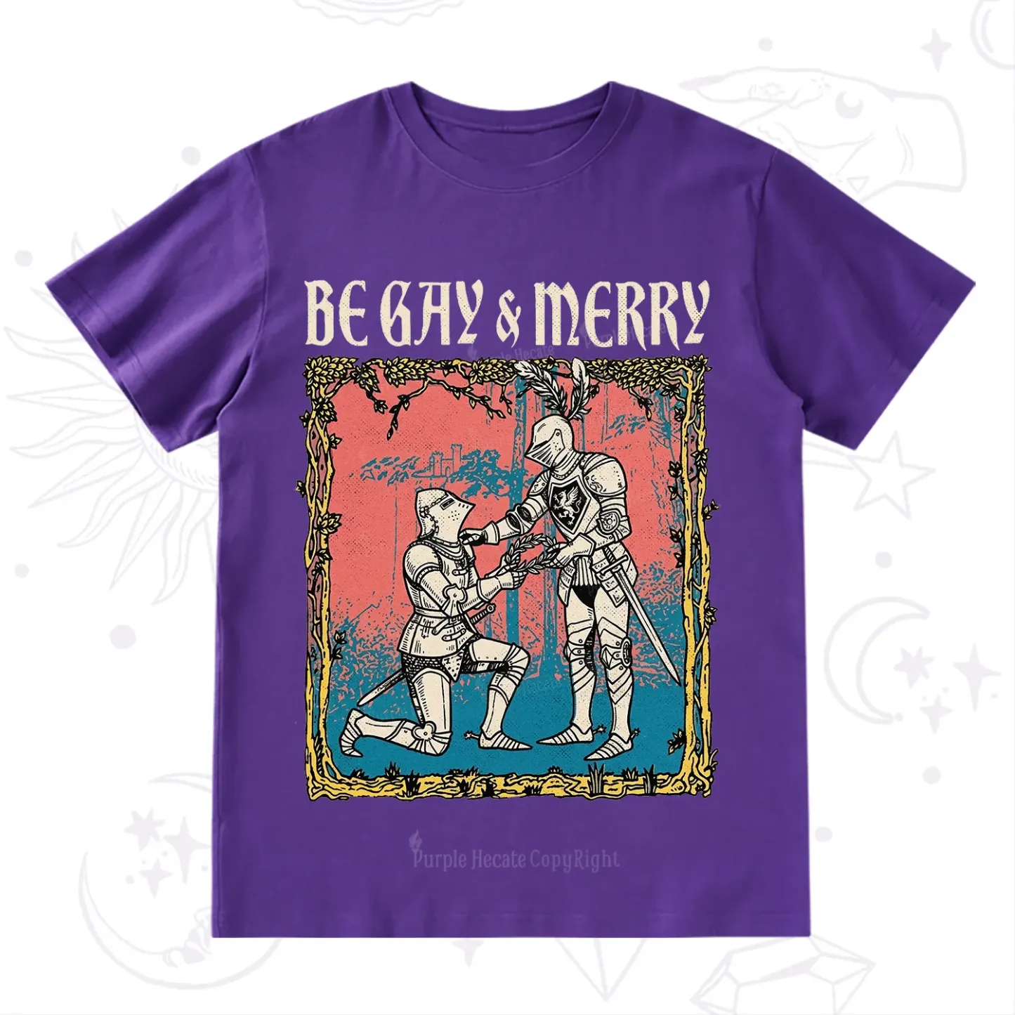 Purplehecate Be Gay & Merry Chivalry Pride T-Shirt