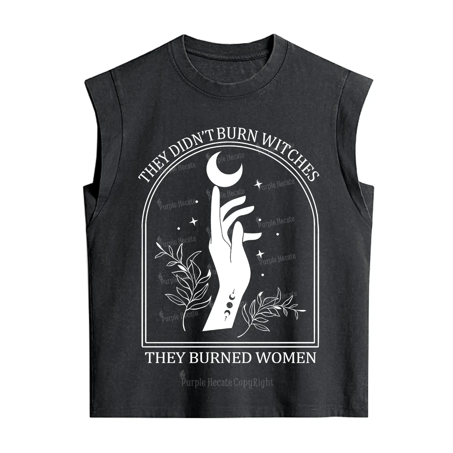 Purplehecate They Didn't Burn Witches They Burned Women Vintage Washed Tank