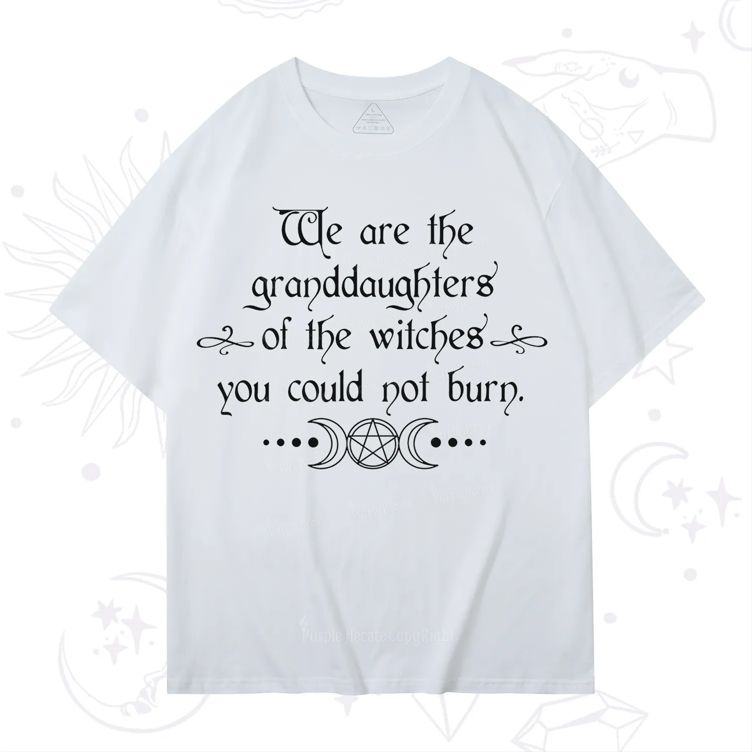 Purplehecate They Didn't Burn Witches They Burned Women T-Shirt