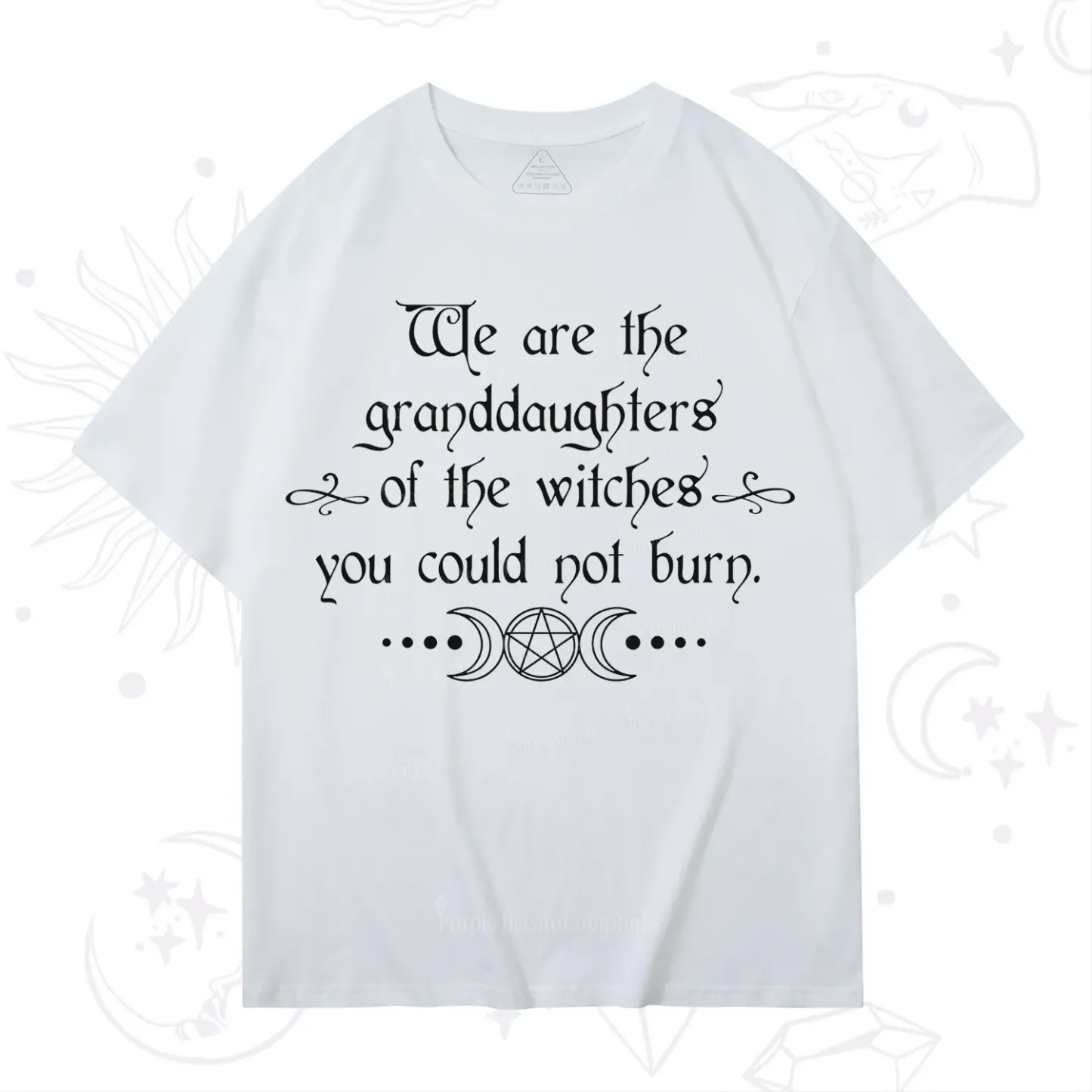 Purplehecate They Didn't Burn Witches They Burned Women T-Shirt