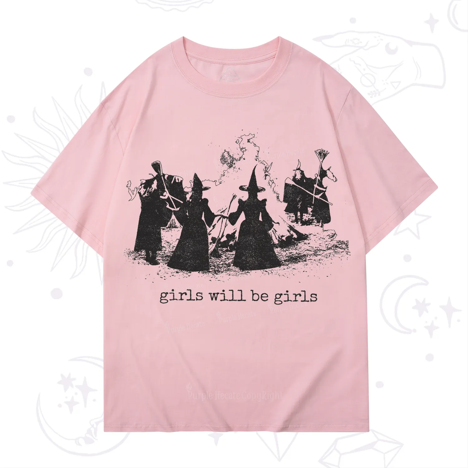 Purplehecate Girls Will Be Girls T-Shirt