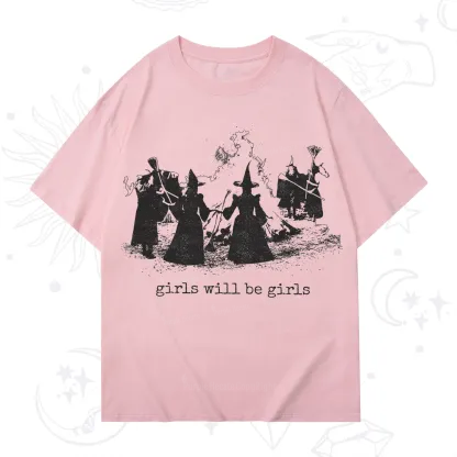 Purplehecate Girls Will Be Girls T-Shirt