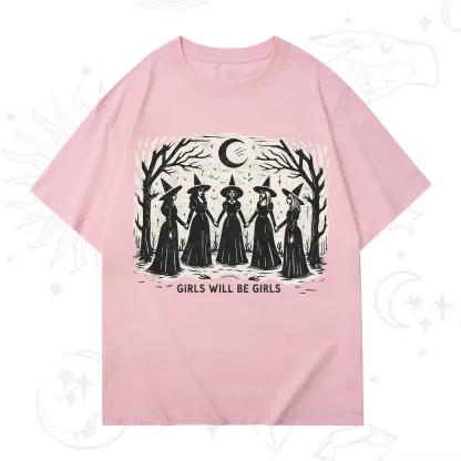 Purplehecate Girls Will Be Girls T-Shirt