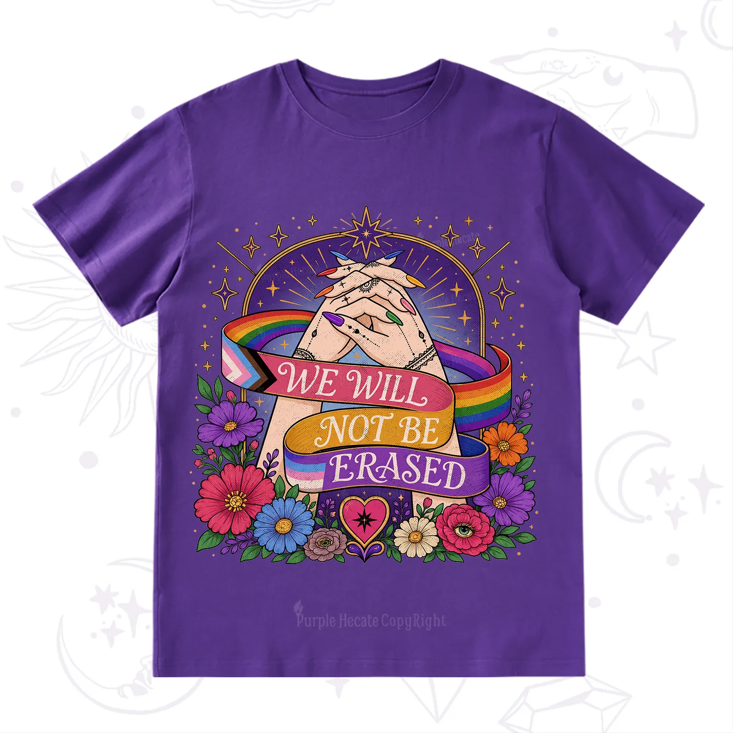 Purplehecate We Will Not Be Erased Pride T-Shirt