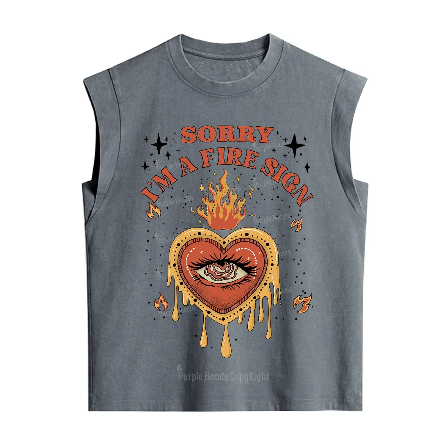 Purplehecate Sorry I'm A Fire Sign Vintage Washed Tank