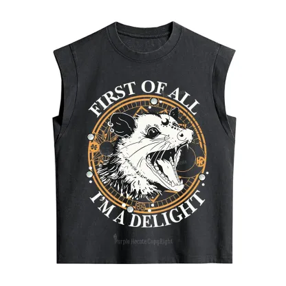 Purplehecate First Of All I Am A Delightful Angry Opossum Vintage Washed Tank