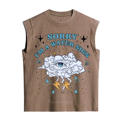 Purplehecate Sorry I'm A Water Sign Vintage Washed Tank