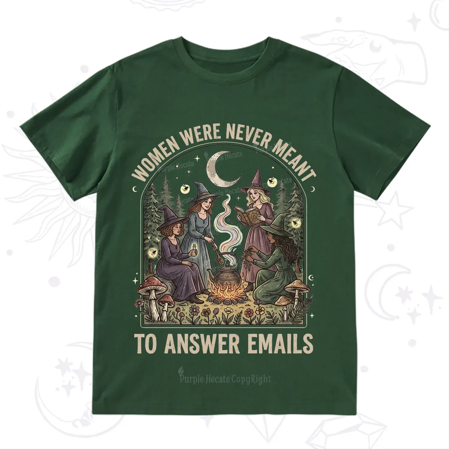 Purplehecate Women Were Never Meant to Answer Emails Witch T-Shirt