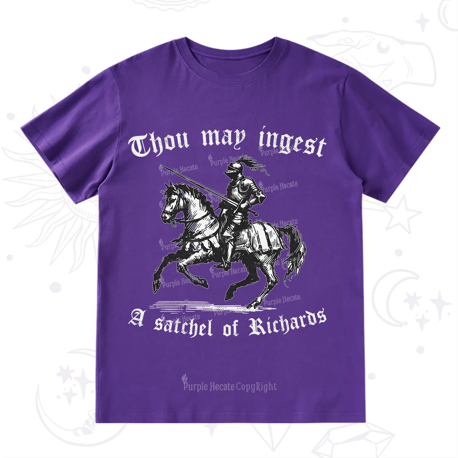 Purplehecate Thou May Ingest A Satchel of Richards T-Shirt