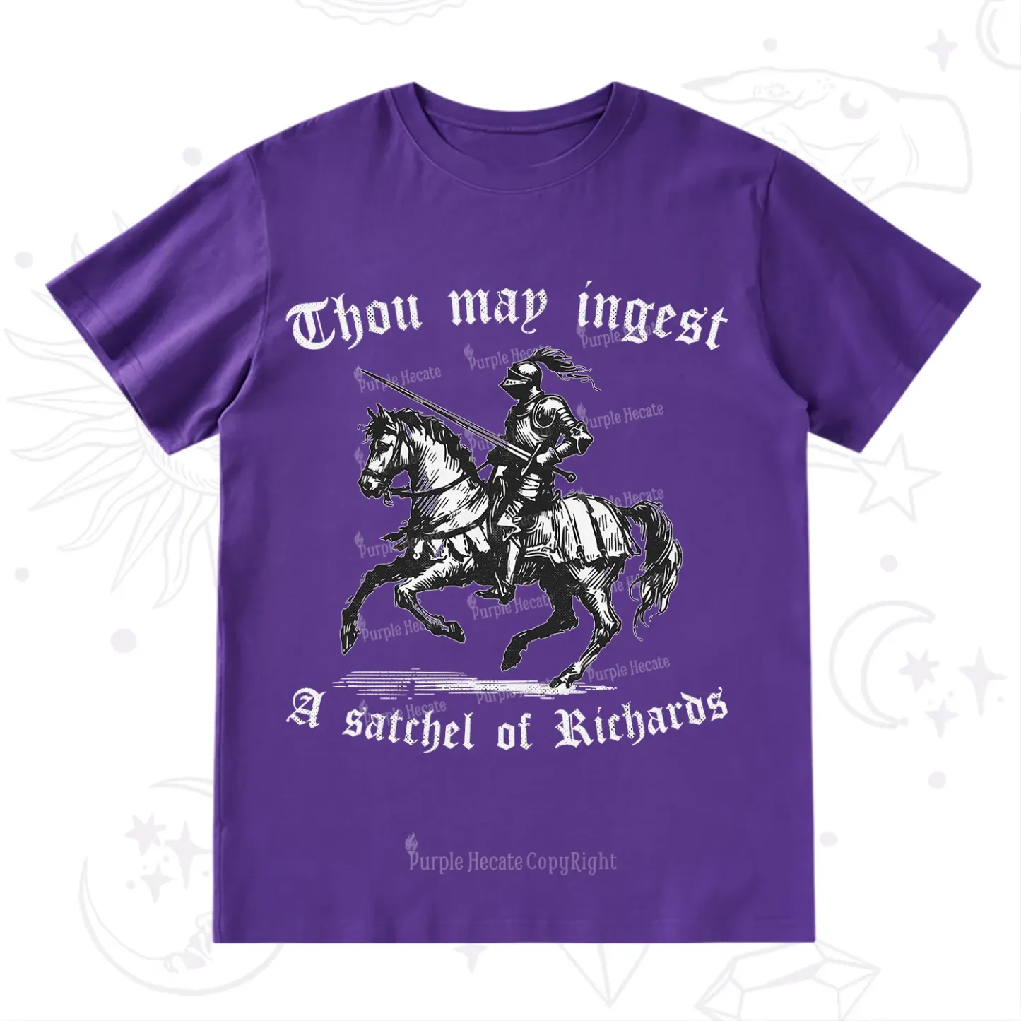 Purplehecate Thou May Ingest A Satchel of Richards T-Shirt