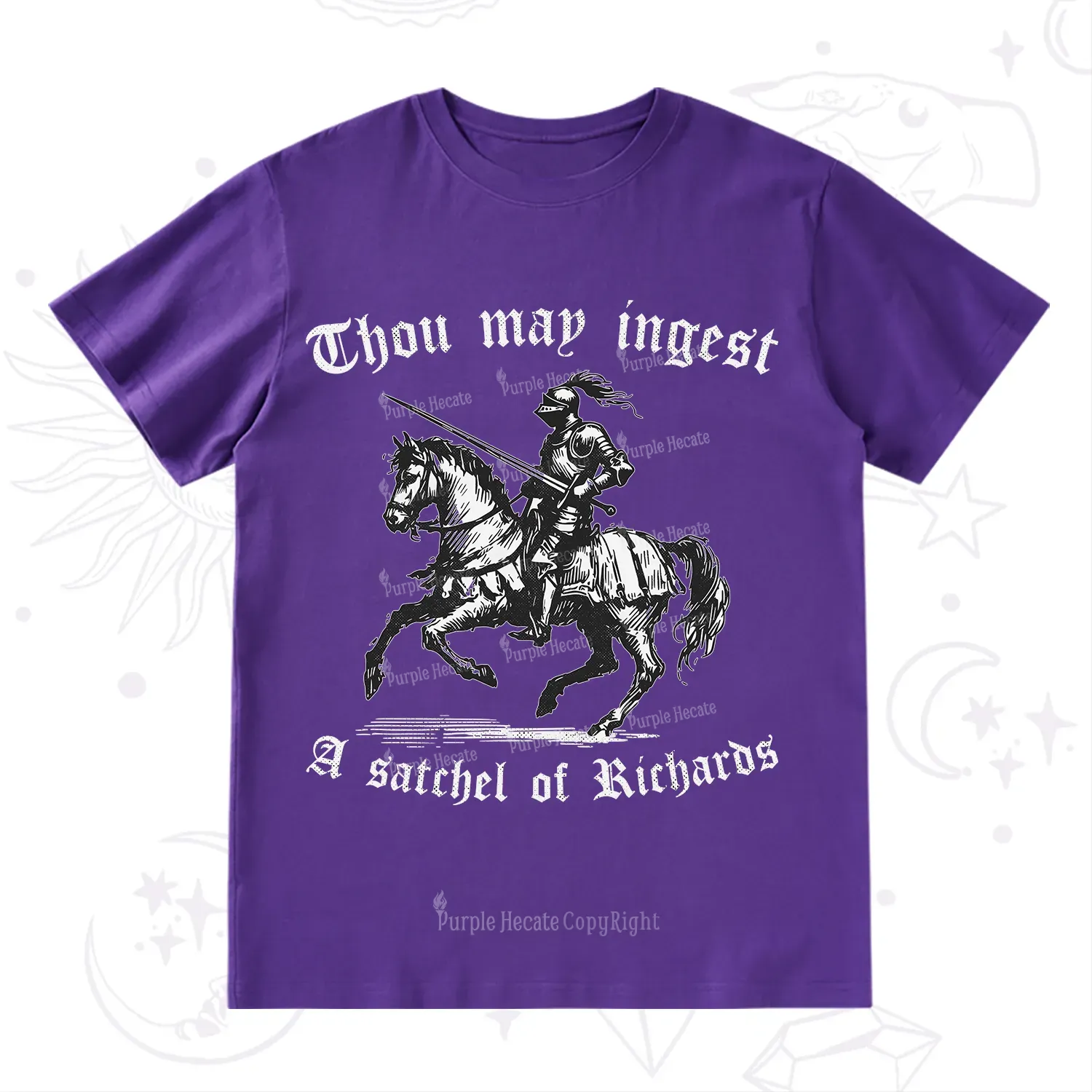 Purplehecate Thou May Ingest A Satchel of Richards T-Shirt