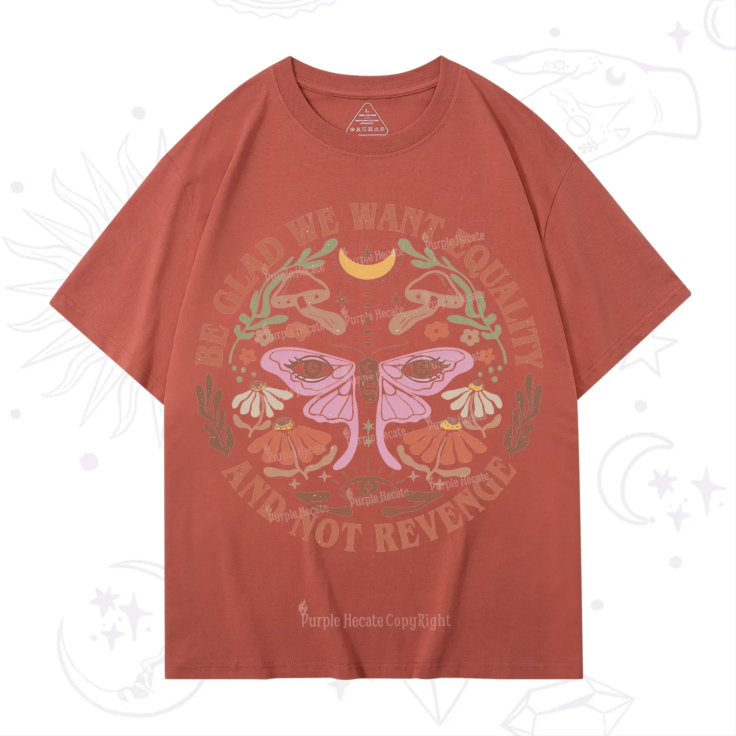 Purplehecate Be Glad We Want Equality T-Shirt