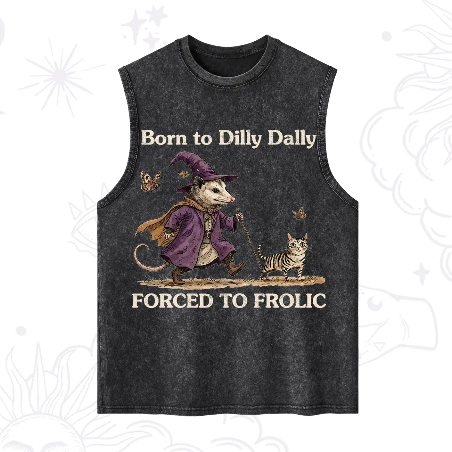 Purplehecate Born to Dilly Dally Forced to Frolic Opossum Washed Tank