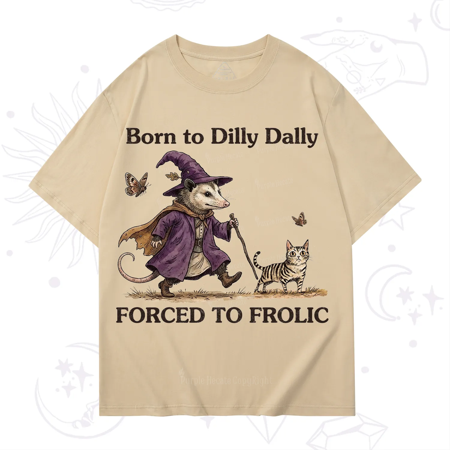 Purplehecate Born to Dilly Dally Forced to Frolic Opossum T-Shirt