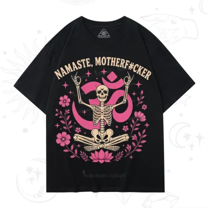 Purplehecate Namaste Motherf*cker Skeleton T-Shirt