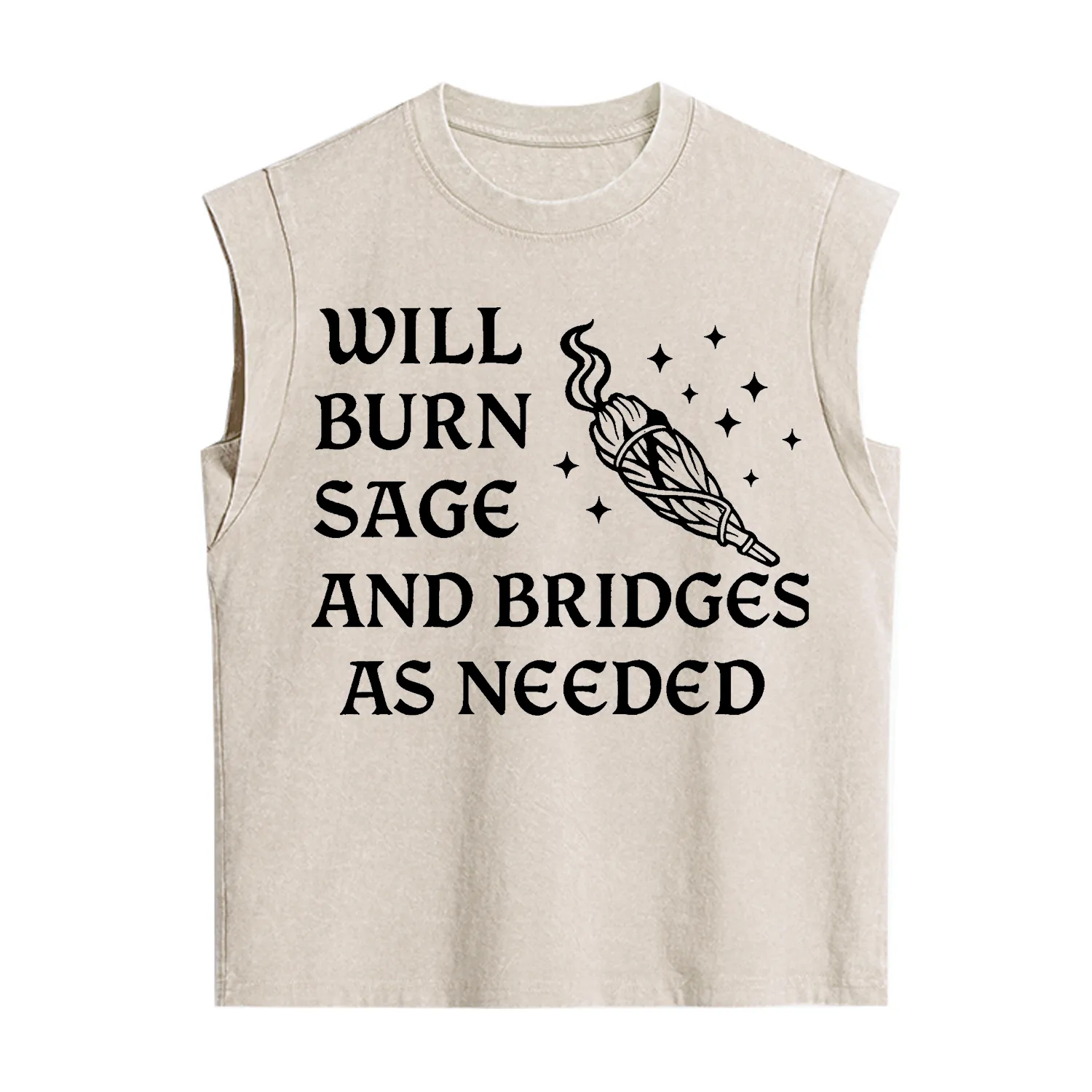 Purplehecate Will Burn Sage and Bridges as Needed Vintage Washed Tank