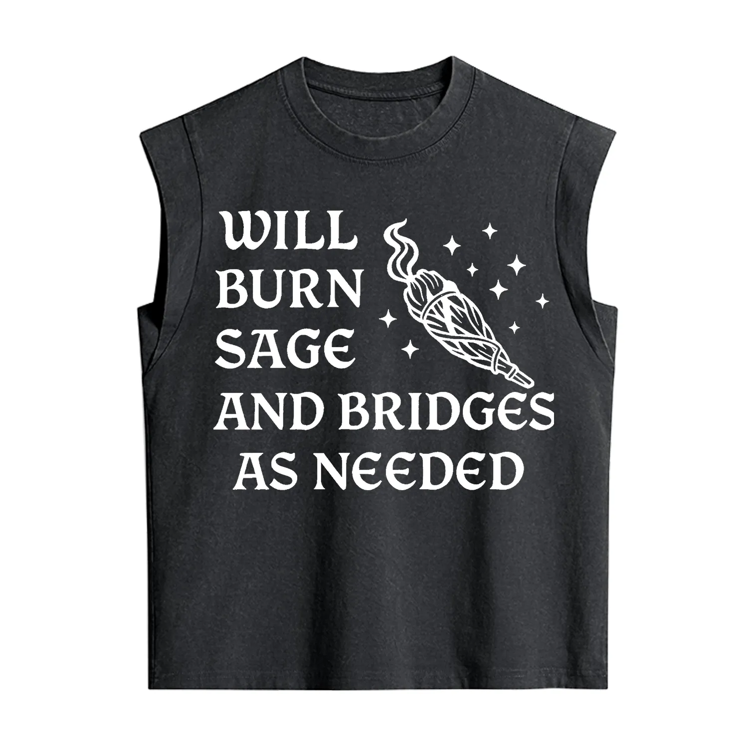 Purplehecate Will Burn Sage and Bridges as Needed Vintage Washed Tank