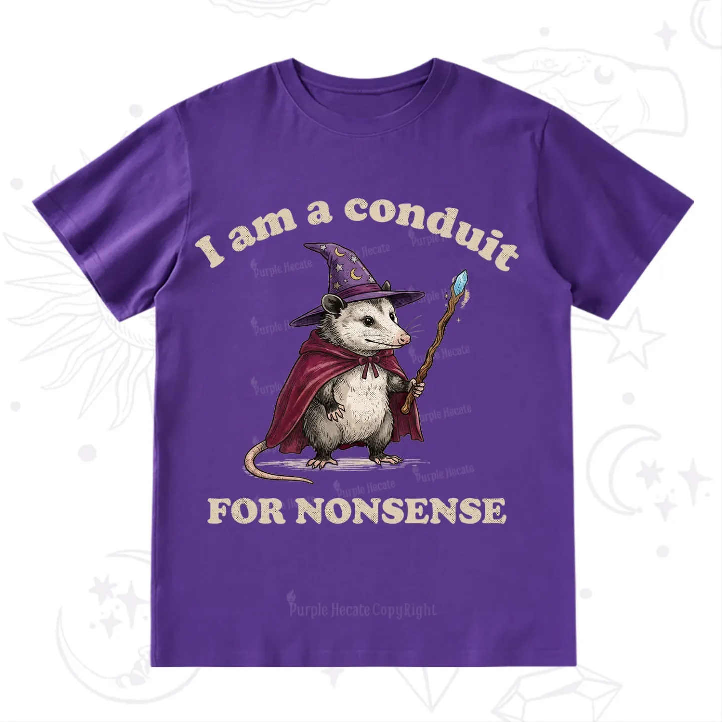 Purplehecate I Am A Conduit for Nonsense Possum T-Shirt