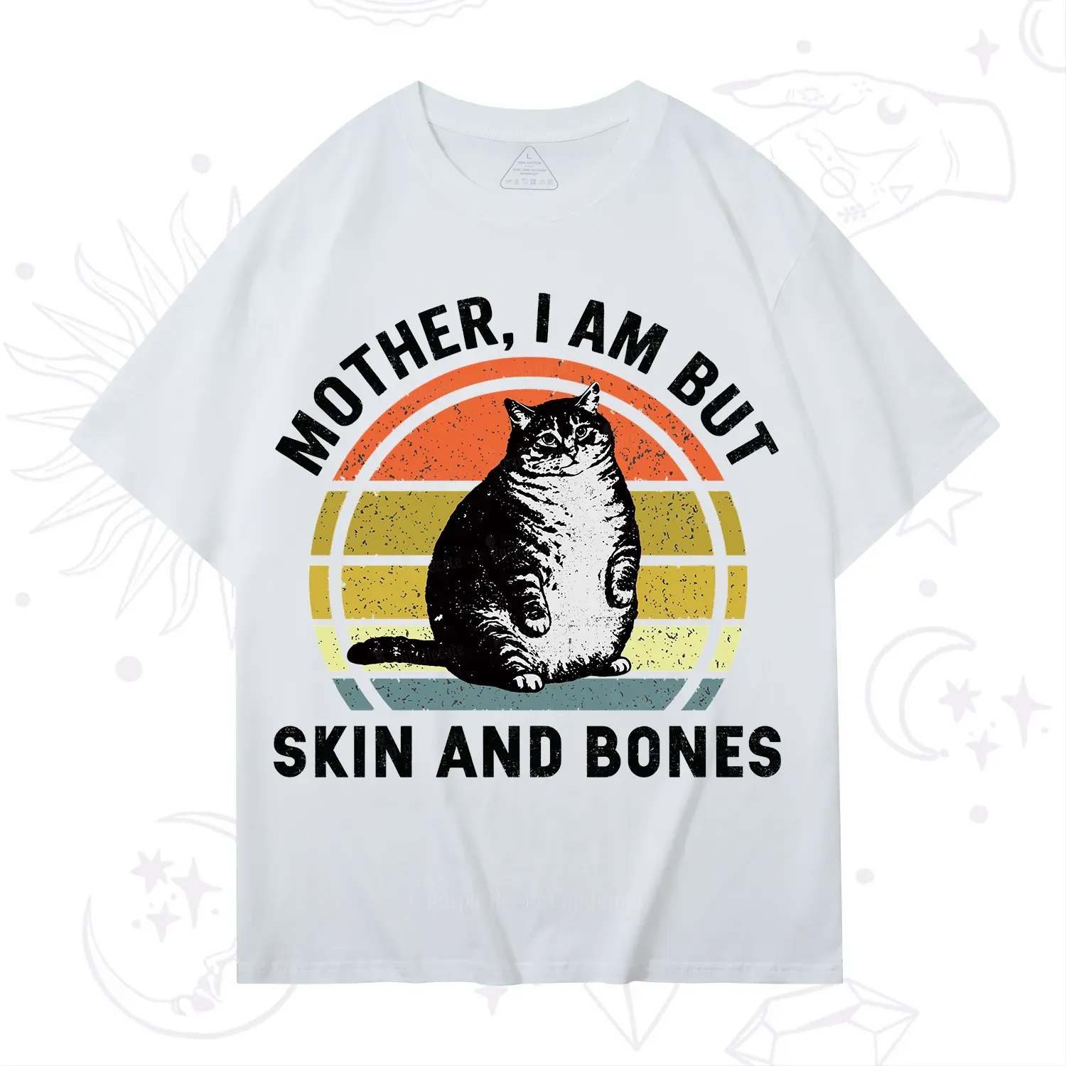 Purplehecate Mother I Am But Skin And Bones Funny Cat T-Shirt
