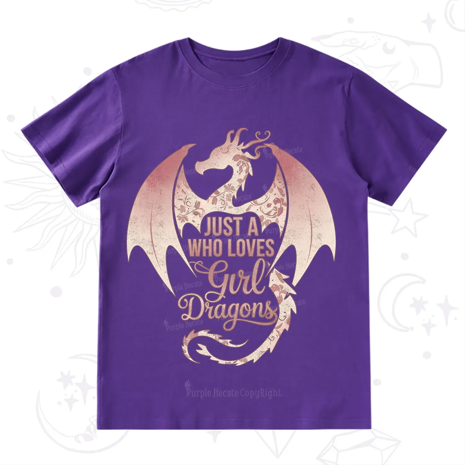 Purplehecate Just A Girl Who Loves Dragons T-Shirt