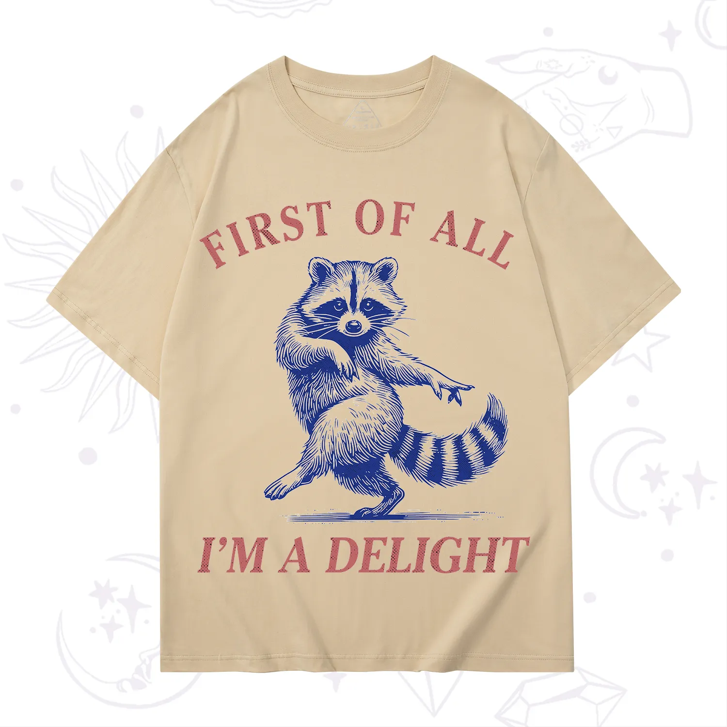Purplehecate First of All I'm a Delight Funny Raccoon T-Shirt