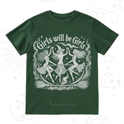 Purplehecate Girls Will Be Girls T-Shirt