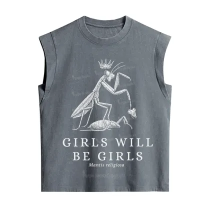 Purplehecate Girls Will Be Girls Funny Praying Mantis Vintage Washed Tank