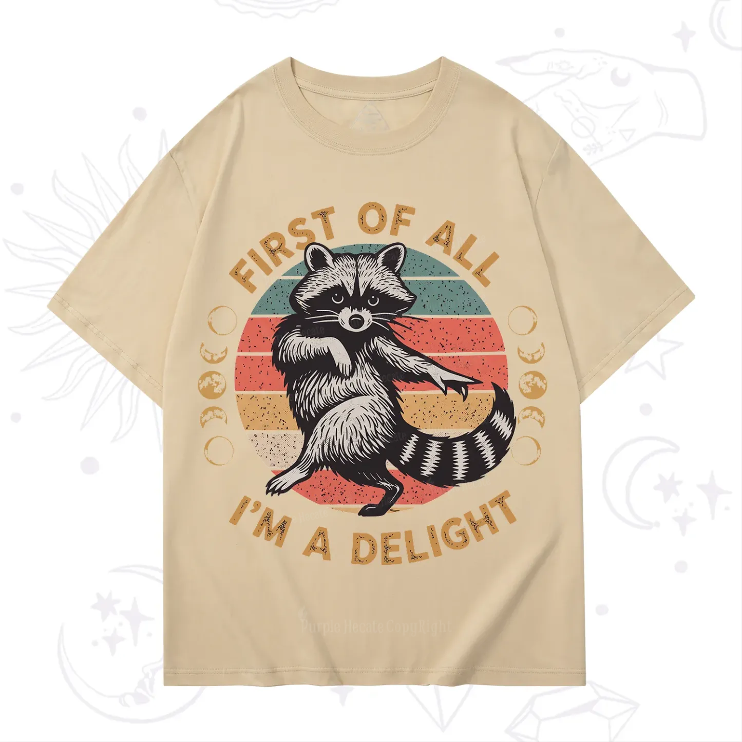 Purplehecate First of All I'm A Delight Raccoon T-Shirt