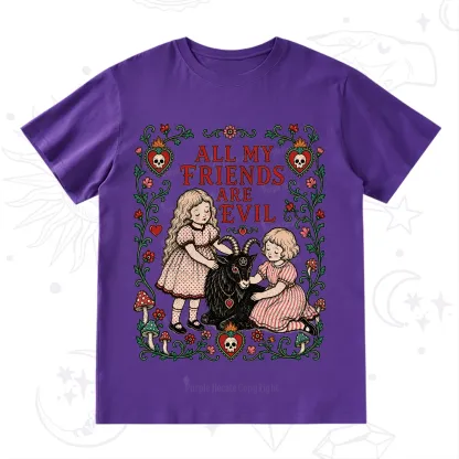 Purplehecate All My Friends Are Evil T-Shirt