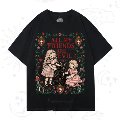 Purplehecate All My Friends Are Evil T-Shirt