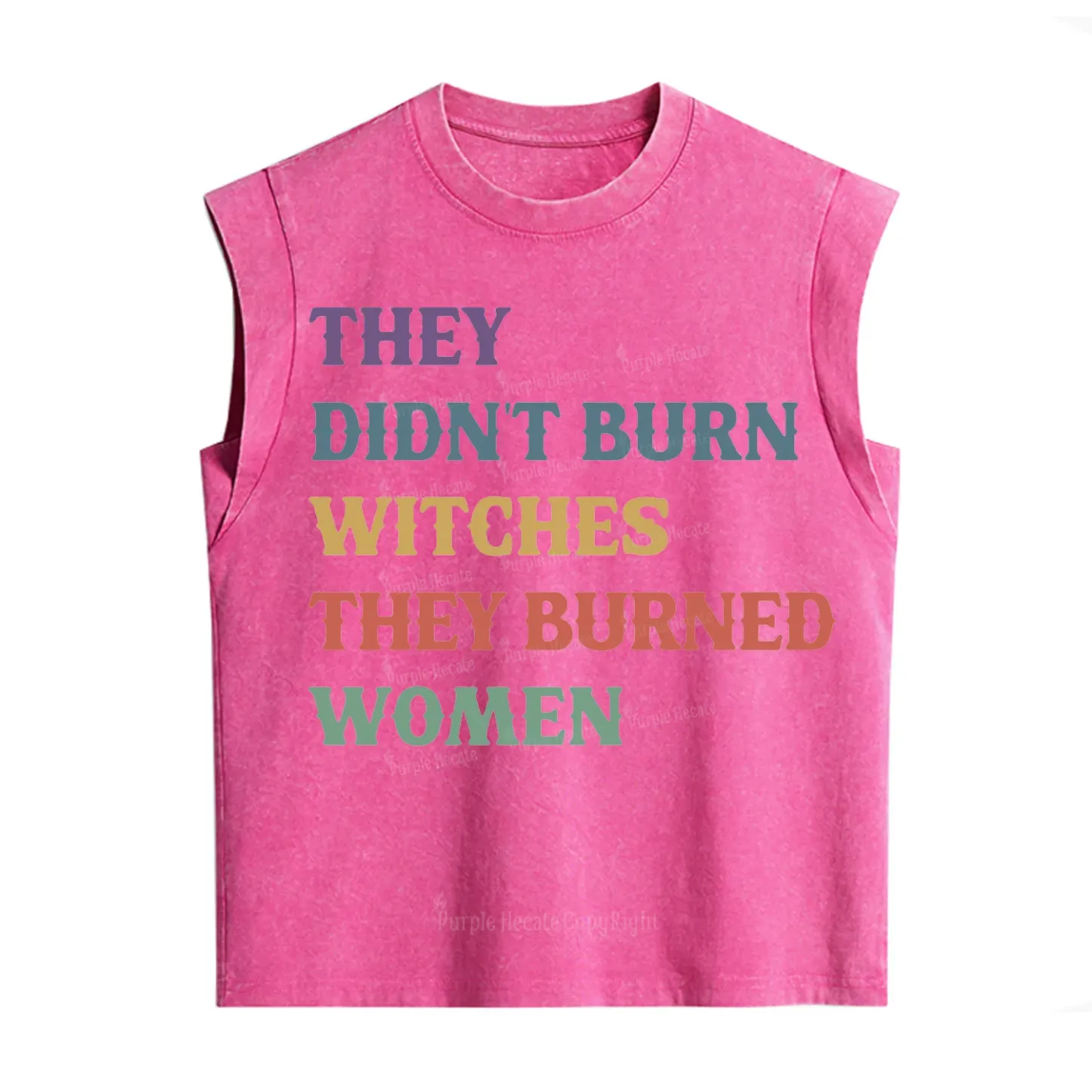 Purplehecate They Didn't Burn Witches They Burned Women Vintage Washed Tank