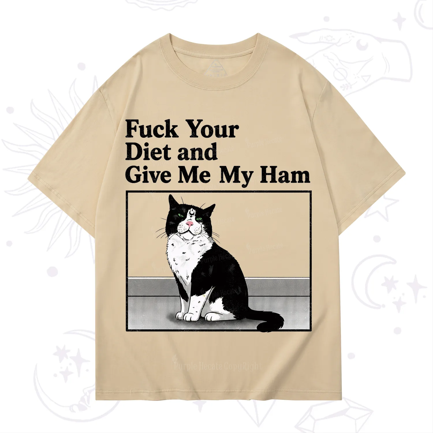 Purplehecate Fuck Your Diet and Give Me My Ham T-Shirt