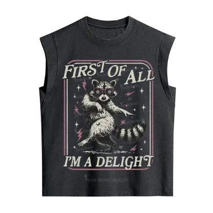 Purplehecate First Of All I'm A Delight Racoon Vintage Washed Tank