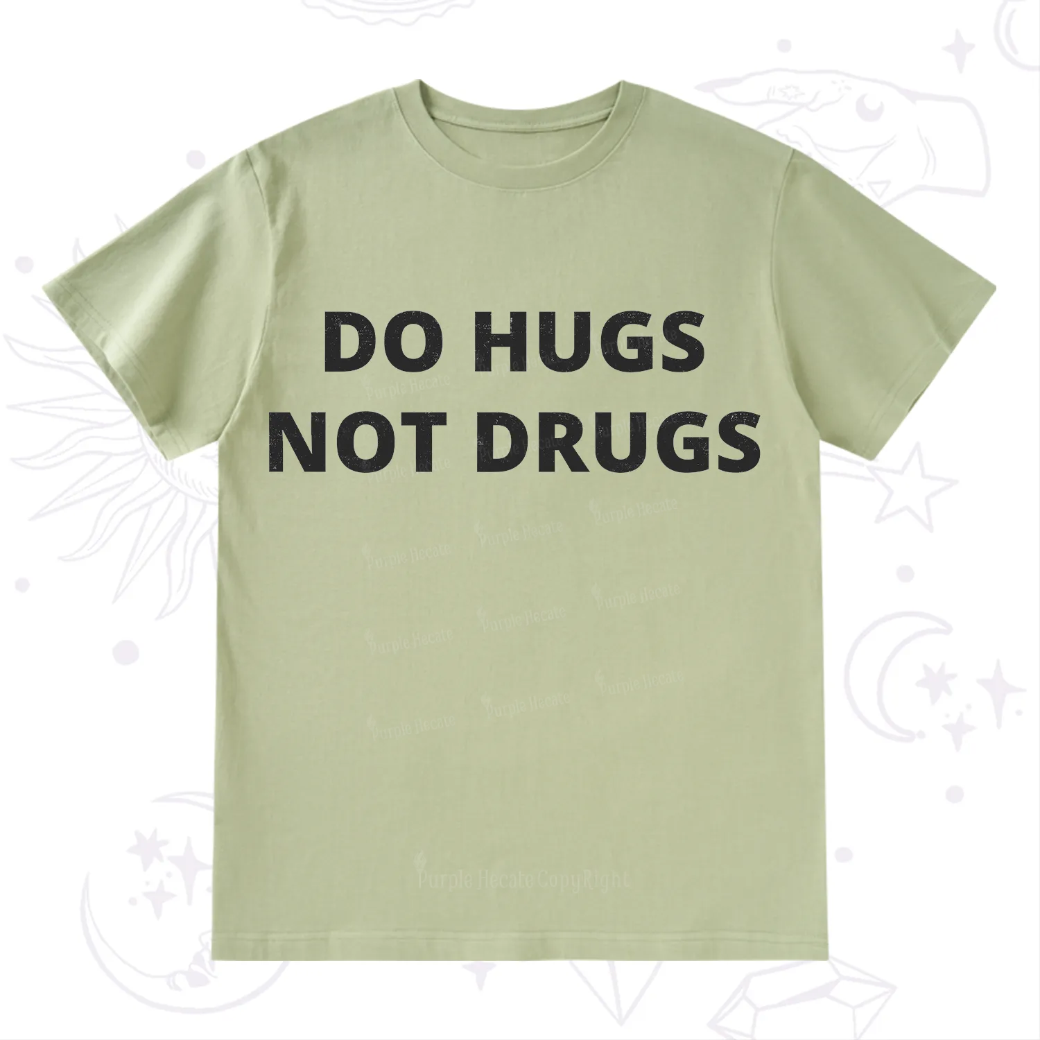 Purplehecate Do Hugs Not Drugs T-Shirt