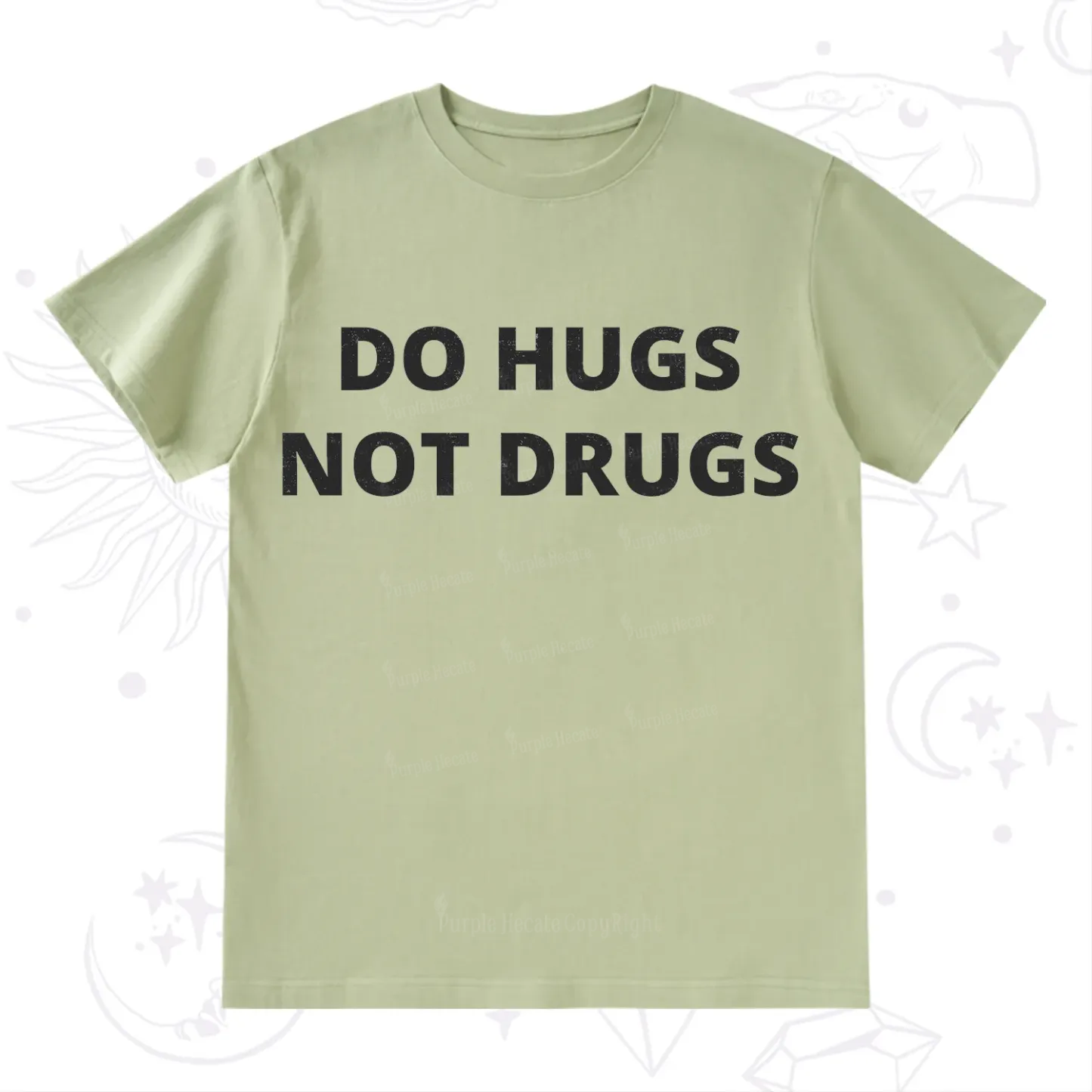 Purplehecate Do Hugs Not Drugs T-Shirt