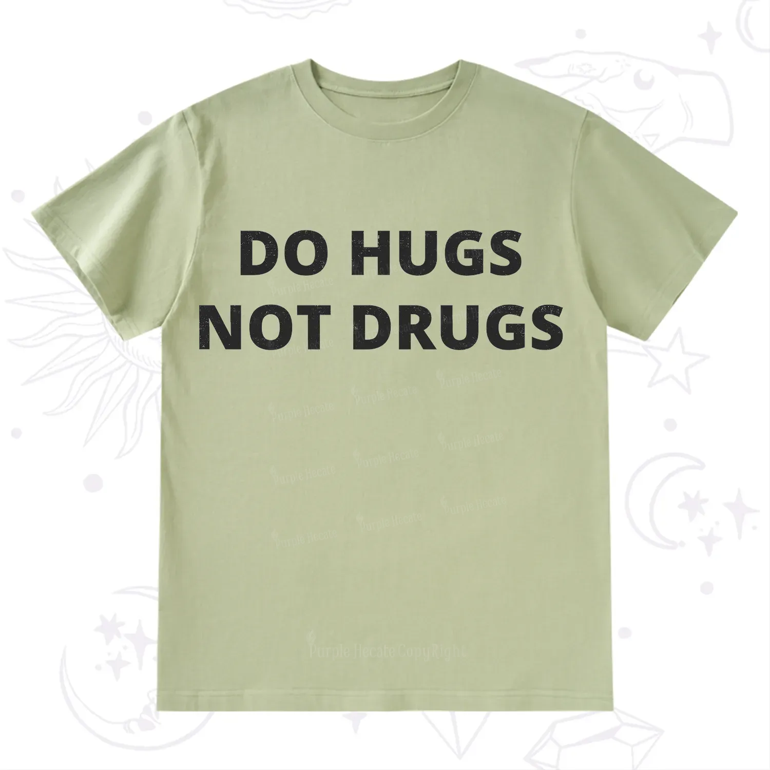 Purplehecate Do Hugs Not Drugs T-Shirt