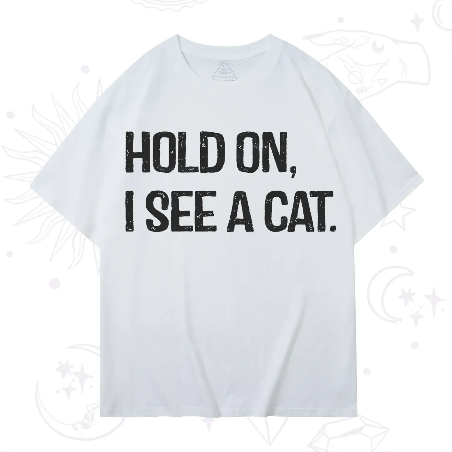 Purplehecate Hold on I See A Cat T-Shirt