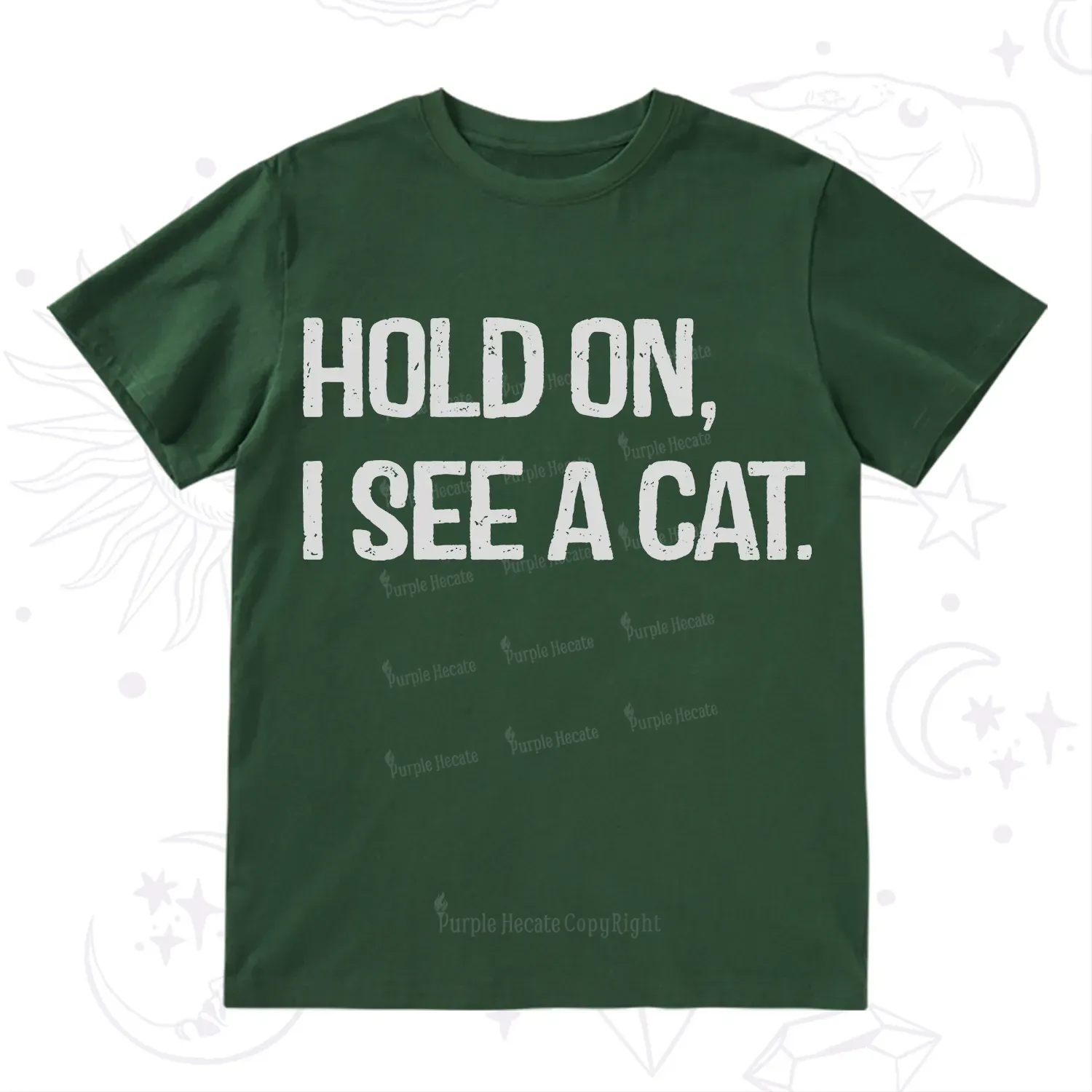 Purplehecate Hold on I See A Cat T-Shirt