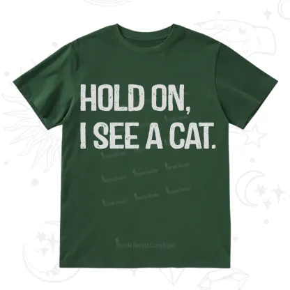 Purplehecate Hold on I See A Cat T-Shirt